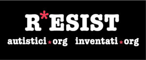 R*esist Autistici Inventati